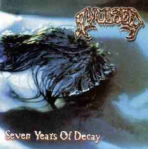 Avulsed Seven Years Of Decay